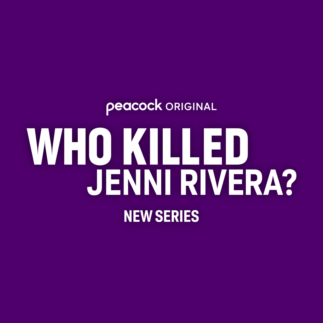 Who Killed Jenni Rivera? - Peacock